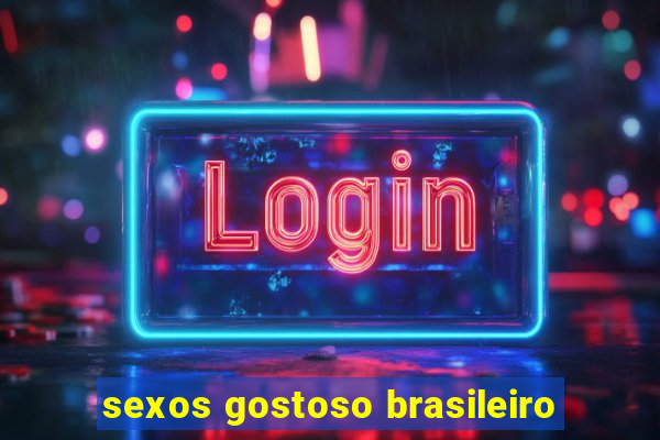 sexos gostoso brasileiro